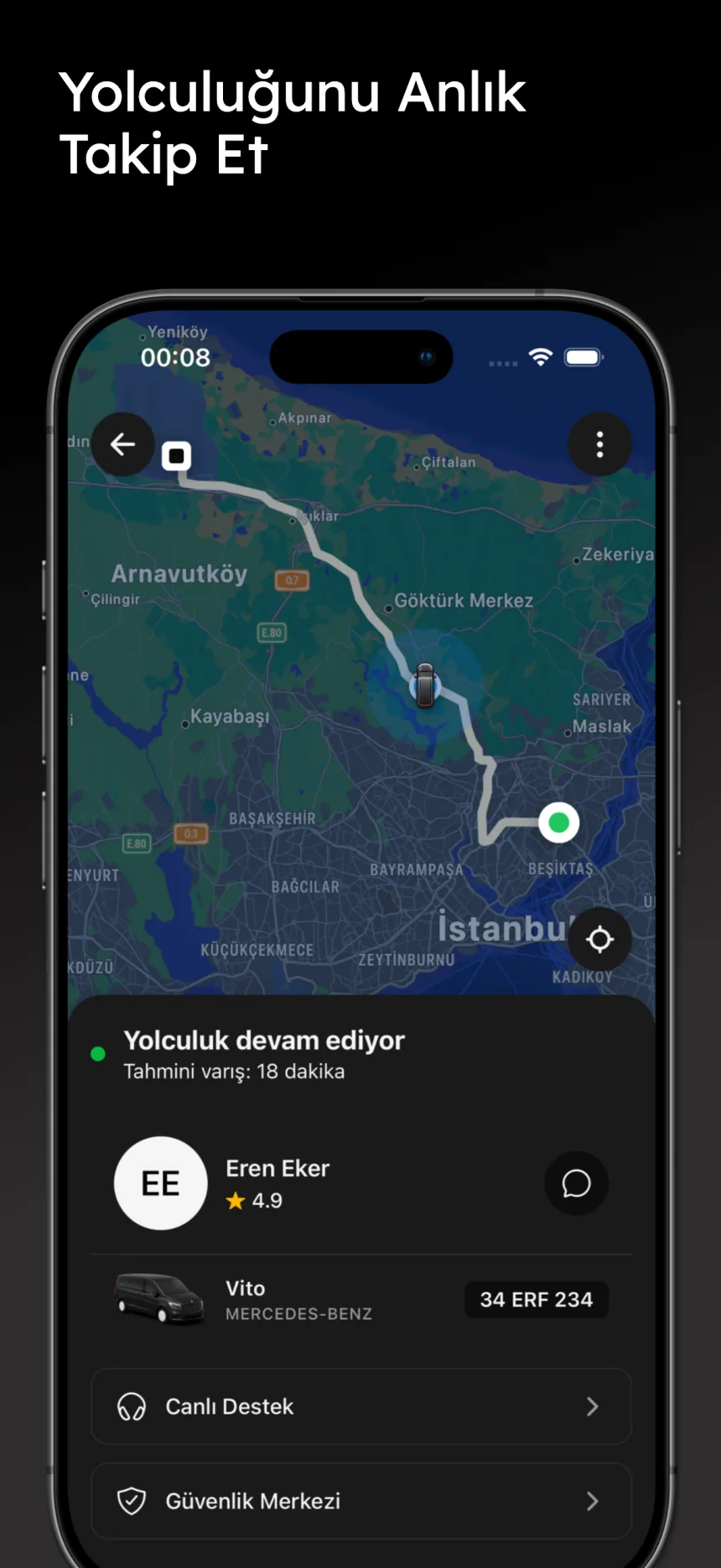 Yolculuğunu anlık takip et — canlı sürücü konumu ve tahmini varış
